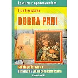 Dobra pani Lektura z opracowaniem Eliza Orzeszkowa
