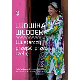 Wystarczy przejść przez rzekę