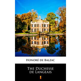The Duchesse de Langeais (e-book)