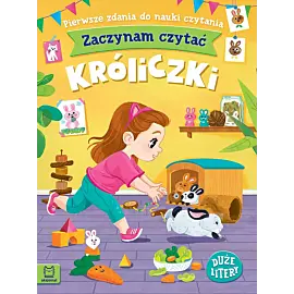 Zaczynam czytać. Duże litery. Pierwsze zdania do nauki czytania. Króliczki