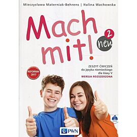 Mach Mit! Neu 2 Zeszyt ćwiczeń 5 Wersja rozszerzona