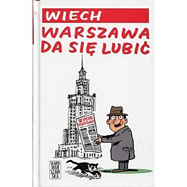 Warszawa da się lubić