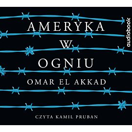 Ameryka w ogniu - CD (audiobook CD)