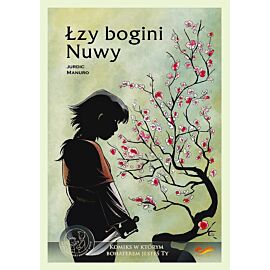 Komiksy paragrafowe - Łzy bogini Nuwy