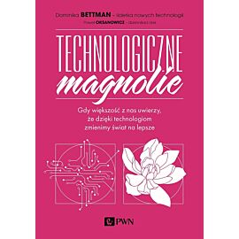 Technologiczne magnolie