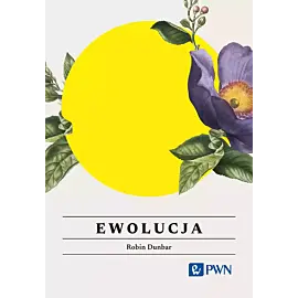 Ewolucja. Wszystko, co warto wiedzieć