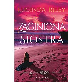 Zaginiona siostra. Cykl Siedem Sióstr. Tom 7