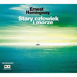 Stary człowiek i morze (audiobook) (audiobook CD)