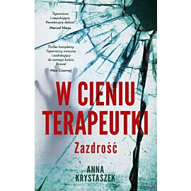 W cieniu terapeutki. Zazdrość