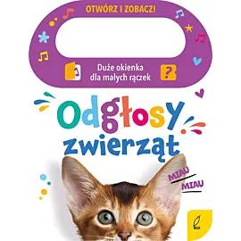 Otwórz i zobacz! Odgłosy zwierząt