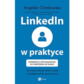 LinkedIn w praktyce