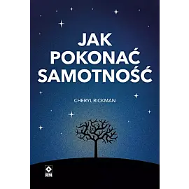 Jak pokonać samotność