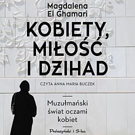 Kobiety, miłość i dżihad (audiobook MP3)