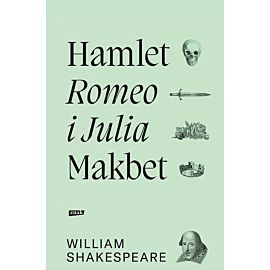 Romeo i Julia, Hamlet, Makbet (2021)