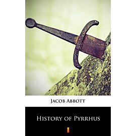 History of Pyrrhus (e-book)
