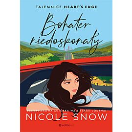Bohater niedoskonały. Tajemnice Heart's Edge #1 (e-book)