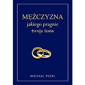 Mężczyzna jakiego pragnie twoja żona