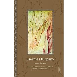 Ciernie i tulipany