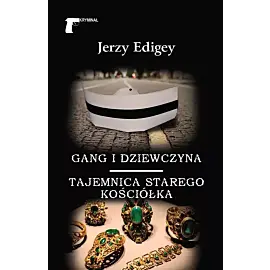 Gang i dziewczyna/Tajemnica starego kościółka