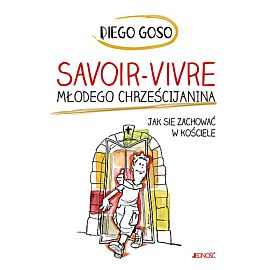 Savoir-vivre młodego chrześcijanina.