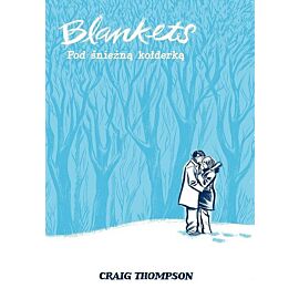 Blankets - Pod śnieżną kołderką
