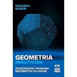Geometria analityczna rozszerzony program matematyki w liceum
