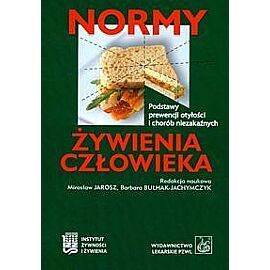 Normy żywienia człowieka Podstawy prewencji otyłości i chorób niezakaźnych