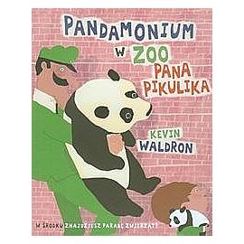 Pandamonium w zoo Pana Pikulika