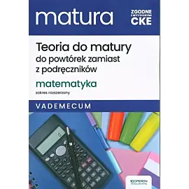 Matura 2025 Matematyka Vademecum Zakres rozszerzony