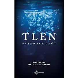 Tlen. Paradoks cnót