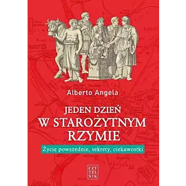 Jeden dzień w starożytnym Rzymie
