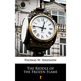 The Riddle of the Frozen Flame (e-book)