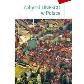 Zabytki unesco w Polsce