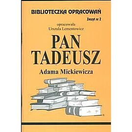 Biblioteczka Opracowań Pan Tadeusz Adama Mickiewicza
