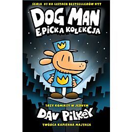 Pakiet Dogman. Epicka kolekcja. Tom 1-3