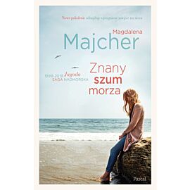 Znany szum morza. Saga nadmorska