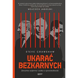 Ukarać bezkarnych. Zbrodnie wojenne i walka o sprawiedliwość