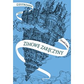 Zimowe zaręczyny. Lustrzanna. Tom 1