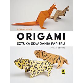 Origami sztuka składania papieru wyd. 4