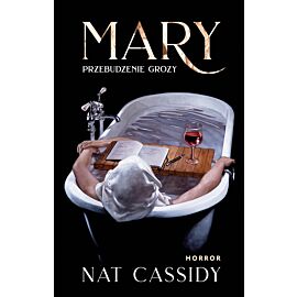 Mary. Przebudzenie grozy