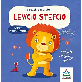 Lewcio stefcio. Bajeczki z morałem