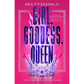 Girl, Goddess, Queen