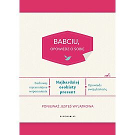 Babciu, opowiedz o sobie
