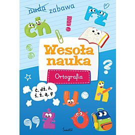 Wesoła nauka. Ortografia