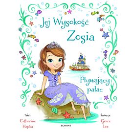 Jej Wysokość Zosia. Pływający pałac