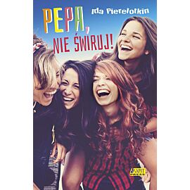 Pepa, nie świruj!
