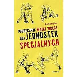 Podręcznik walki wręcz dla jednostek specjalnych