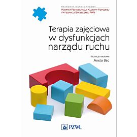 Terapia zajęciowa w dysfunkcjach narządu ruchu