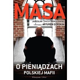Masa o pieniądzach polskiej mafii (Druk na żądanie)