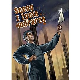 Sceny z życia murarza